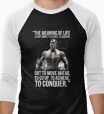 Arnold Schwarzenegger Arnie Conquer Quote Men's Baseball ¾ T-Shirt