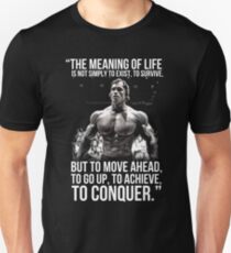 Arnold Schwarzenegger Arnie Conquer Quote Unisex T-Shirt