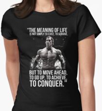 Arnold Schwarzenegger Arnie Conquer Quote Tailliertes T-Shirt