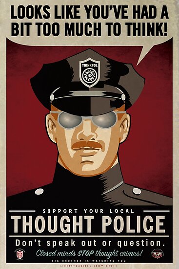 "Thought Police" Poster by LibertyManiacs | Redbubble