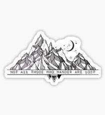 Not All Those Who Wander Sticker