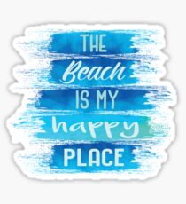 Pegatina La playa es mi lugar feliz