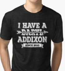 I have a Daryl Addixon since 2010 Tri-blend T-Shirt