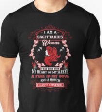 Sagittarius woman with my heart on my sleeve a fire in my soul and a mouth Unisex T-Shirt