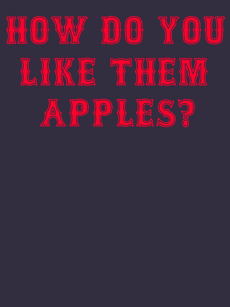 "How Do You Like Them Apples? Goodwill Hunting" Tshirt by movieshirts