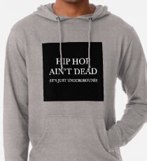 Sudadera con capucha ligera HIP HOP NO ESTÁ MUERTO