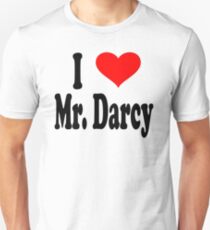 I Love Mr Darcy - Pride And Prejudice Unisex T-Shirt