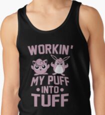 Arbeite meinen Puff in Tuff Tank Top