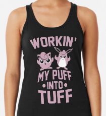 Workin' My Puff into Tuff Women's Tank Top