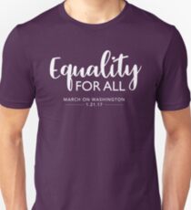 Equality For All - March on Washington 2017 Unisex T-Shirt