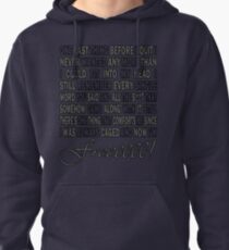 One Last Thing... Pullover Hoodie