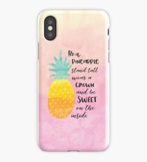 Be a Pineapple iPhone Case