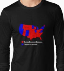 Hillary - Dumbfuckistan vs Donald Trump - United States Shirt Long Sleeve T-Shirt