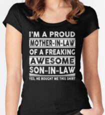 I'm A Proud Mother In Law Of A Freaking Awesome Son In Law Women's Fitted Scoop T-Shirt