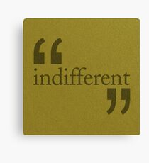 Indifferent Canvas Print