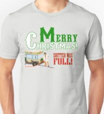 Merry Christmas Shitter Was Full Unisex T-Shirt