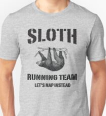 Sloth Running Team. Let's Nap Instead Unisex T-Shirt