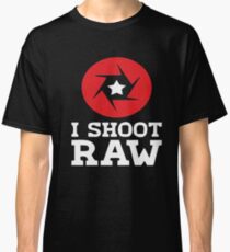 I Shoot RAW - Funny Photography Photographer Gift T-Shirt Classic T-Shirt