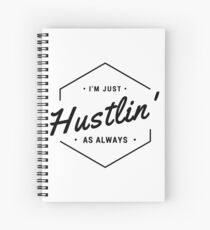 Hustlin' - Black Spiral Notebook