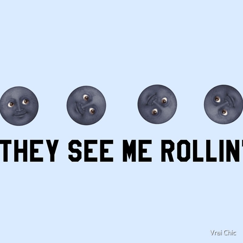 they see me rollin black moon emoji trendy hipster tumblr meme they see me rollin they hatin emoji