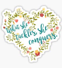 She Conquers Sticker