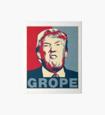 Trump Grope Poster Art Board