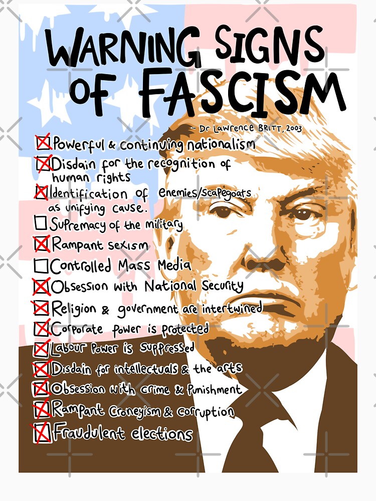 Trump The 14 Warning Signs Of Fascism T Shirt By Lauriepink   Raf,750x1000,075,t,fafafa Ca443f4786.u1 