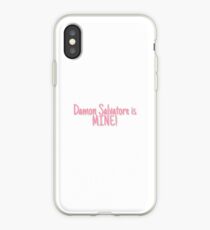 Damon Salvatore is mine! iPhone Case