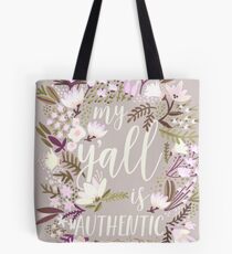 My Y'all is Authentic – Spring Palette Tote Bag