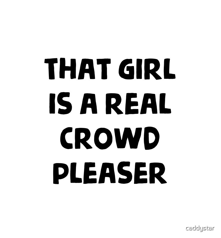 that girl is a real crowd pleaser" Canvas Prints by caddystar ...