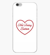 Nicht heute Satan iPhone-Hülle & Cover