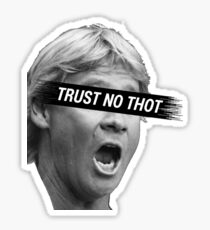 TRUST NO THOTS Sticker