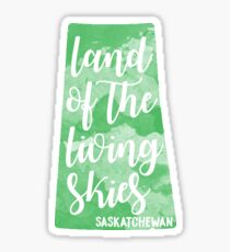 Saskatchewan - Land of the Living Skies Sticker