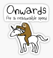 Onwards! At A Reasonable Speed (Sloth Riding Unicorn) Sticker