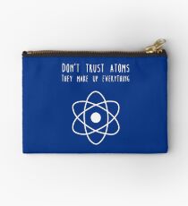 Don't trust atoms Studio Pouch