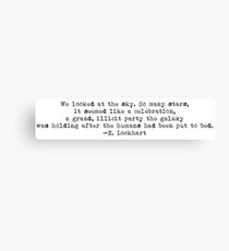 "We looked at the sky. So many stars..." -E. Lockhart Canvas Print