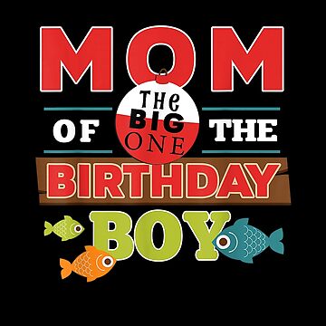 Big One Fishing Theme Mom of the Birthday Boy Art Board Print for