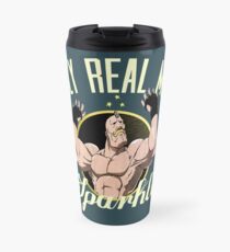 Only real men sparkle Travel Mug