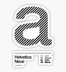 a .... Helvetica Neue (b) Sticker