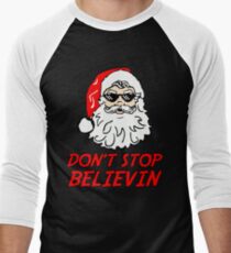 Don't Stop Believing Men's Baseball ¾ T-Shirt