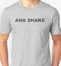 Aha shake gear Unisex T-Shirt