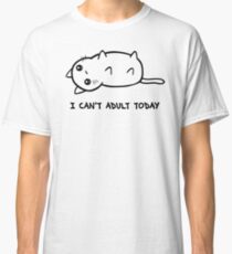 Ich kann einfach nicht Classic T-Shirt