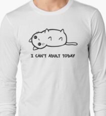 I Just Cannot Long Sleeve T-Shirt