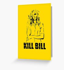 Kill Bill Greeting Card