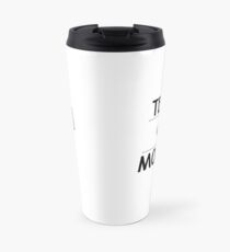 Tears of mortals 2 Travel Mug