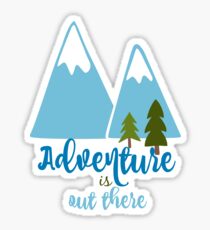 Pegatina La aventura está ahí fuera