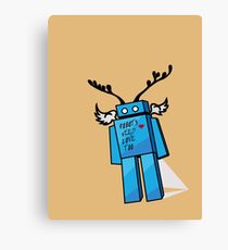 Robots Need Love Too Canvas Print