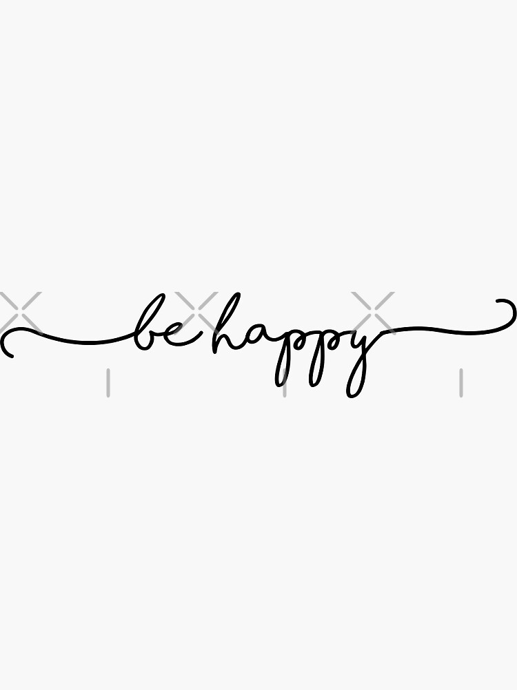 Be Happy Script by ksheaffs