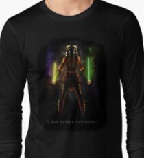 Ahsoka Tano - "I Can Handle Anything" Long Sleeve T-Shirt
