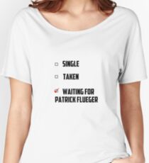 Waiting For Patrick Flueger Women's Relaxed Fit T-Shirt
